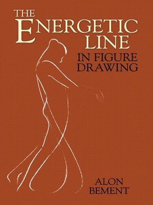 cover image of The Energetic Line in Figure Drawing
